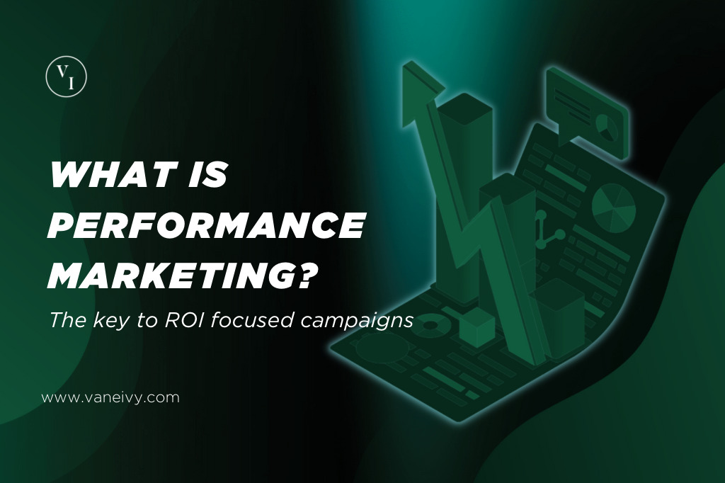 What is Performance Marketing?